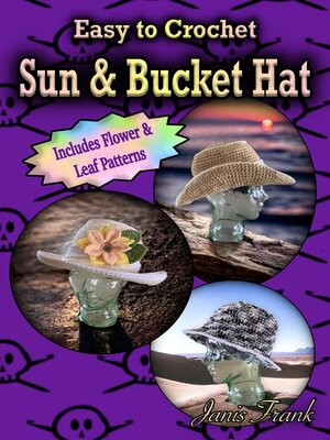 cover image of Easy to Crochet Sun and Bucket Hat